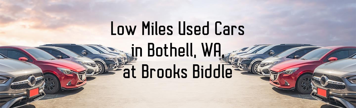 Low Miles Used Cars in Bothell WA